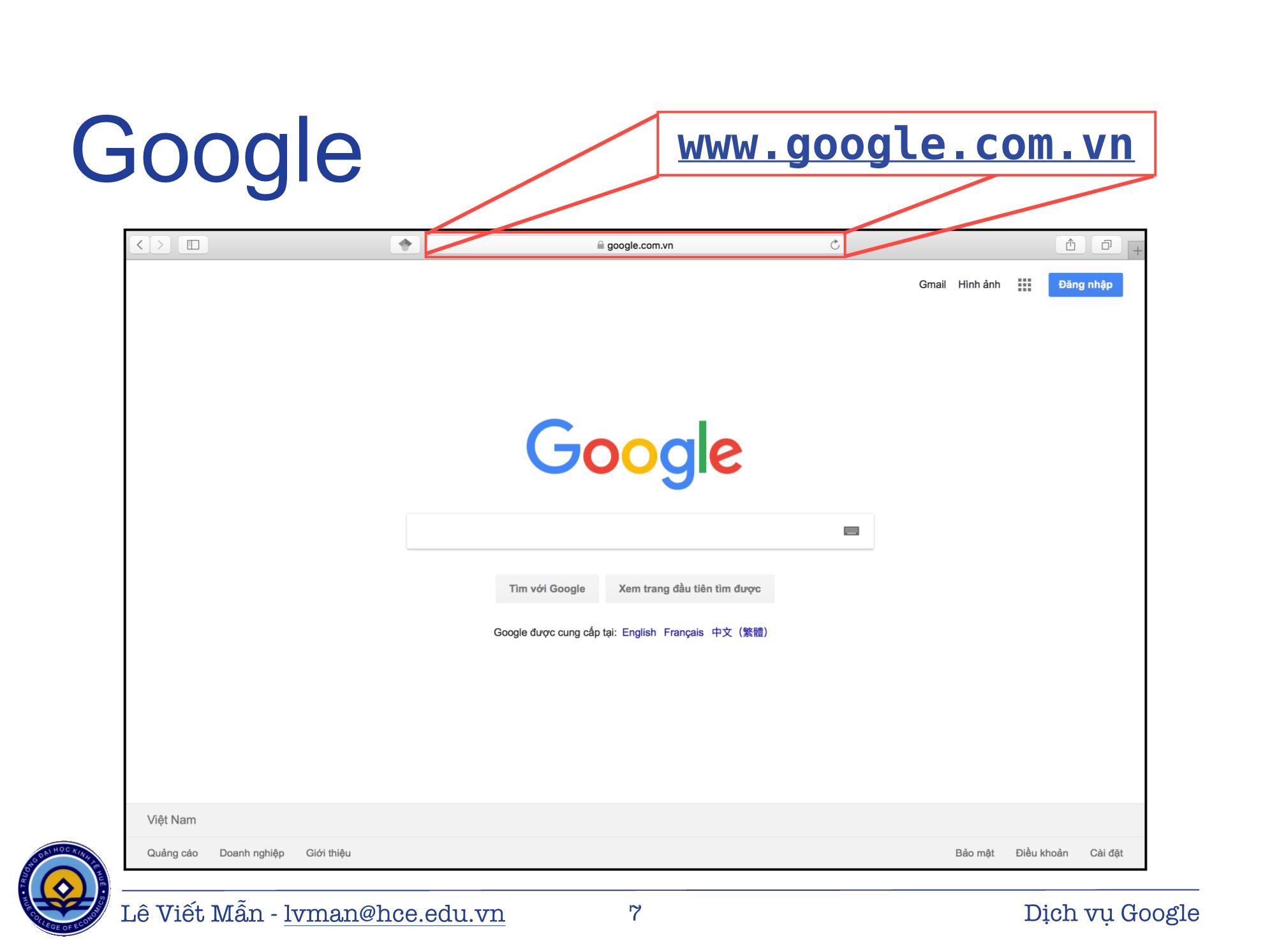 Bài giảng Tin học ứng dụng nâng cao - Bài: Các dịch vụ của Google - Lê Viết Mẫn trang 7