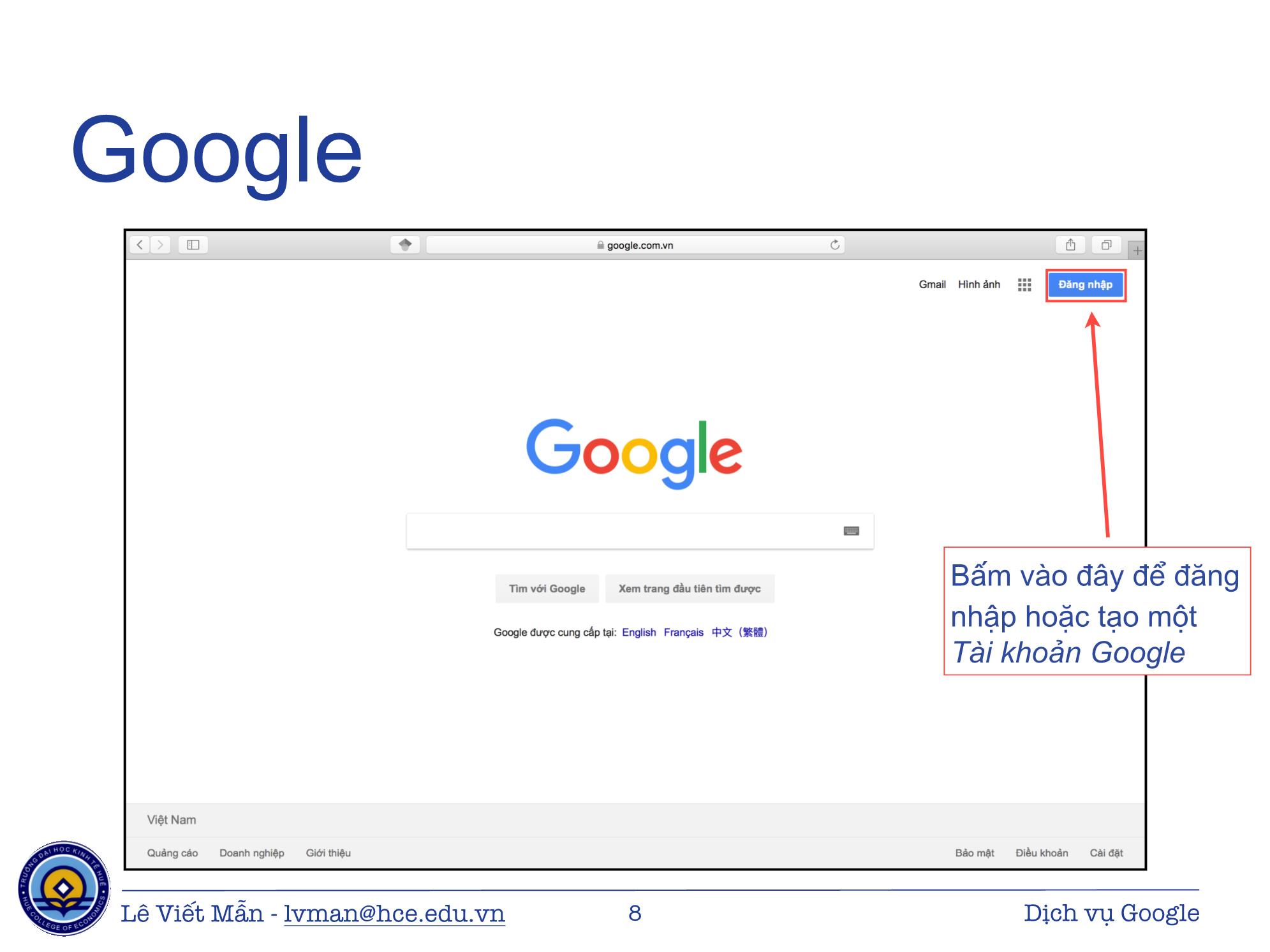 Bài giảng Tin học ứng dụng nâng cao - Bài: Các dịch vụ của Google - Lê Viết Mẫn trang 8