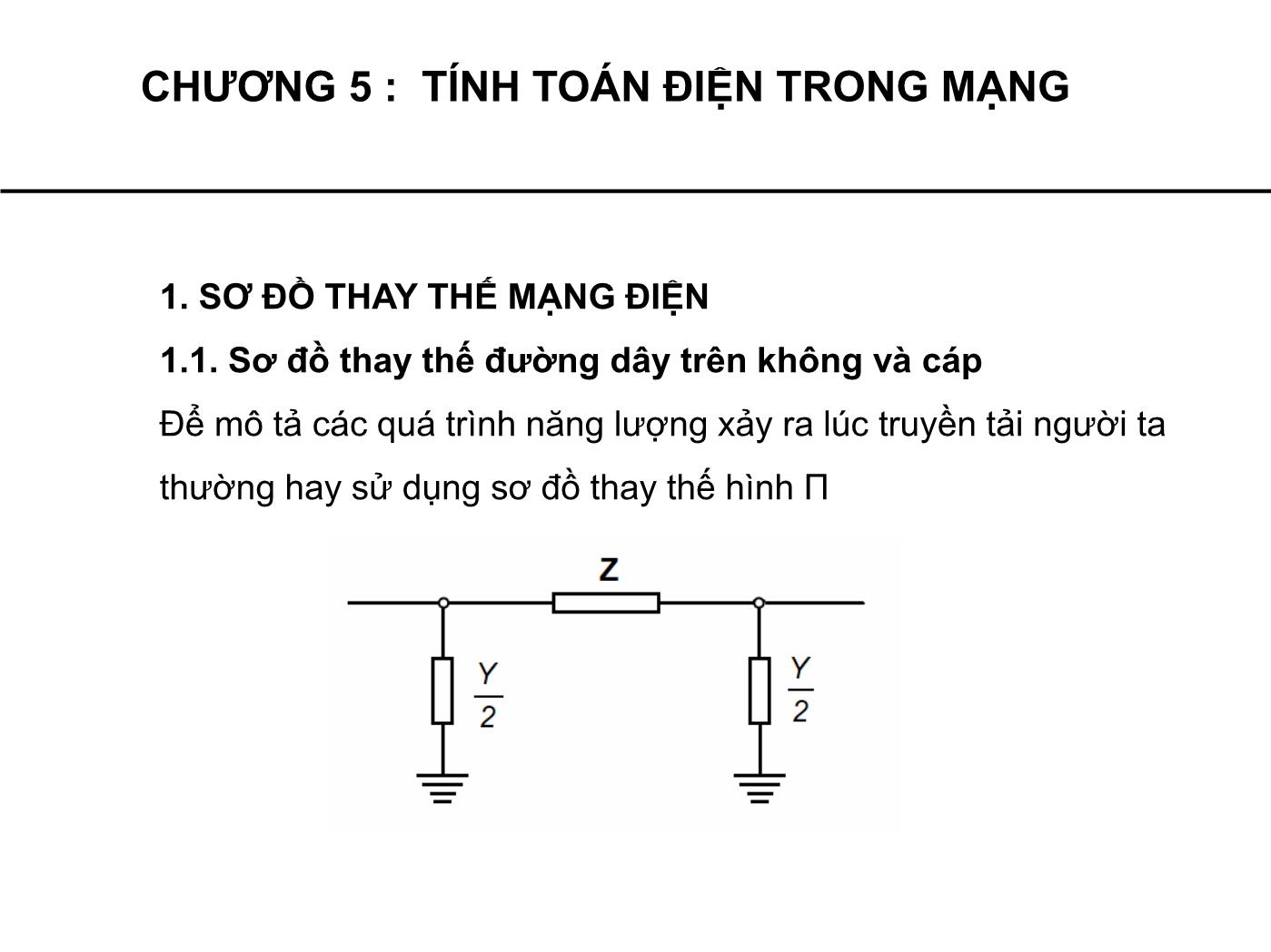 Bài giảng Cung cấp điện - Chương 5: Tính toán điện trong mạng - Phạm Khánh Tùng trang 2