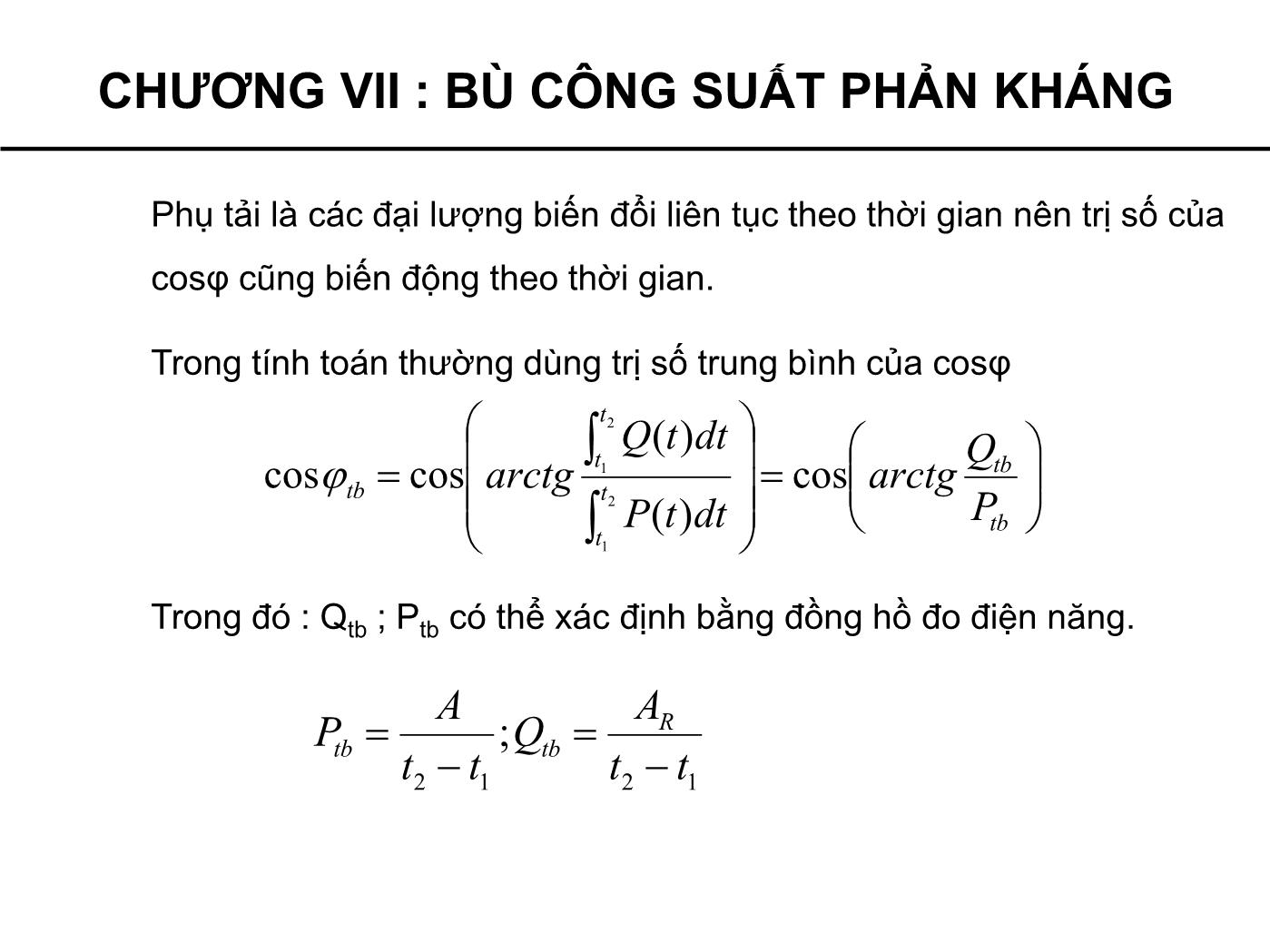 Bài giảng Cung cấp điện - Chương 7: Bù công suất phản kháng - Phạm Khánh Tùng trang 10