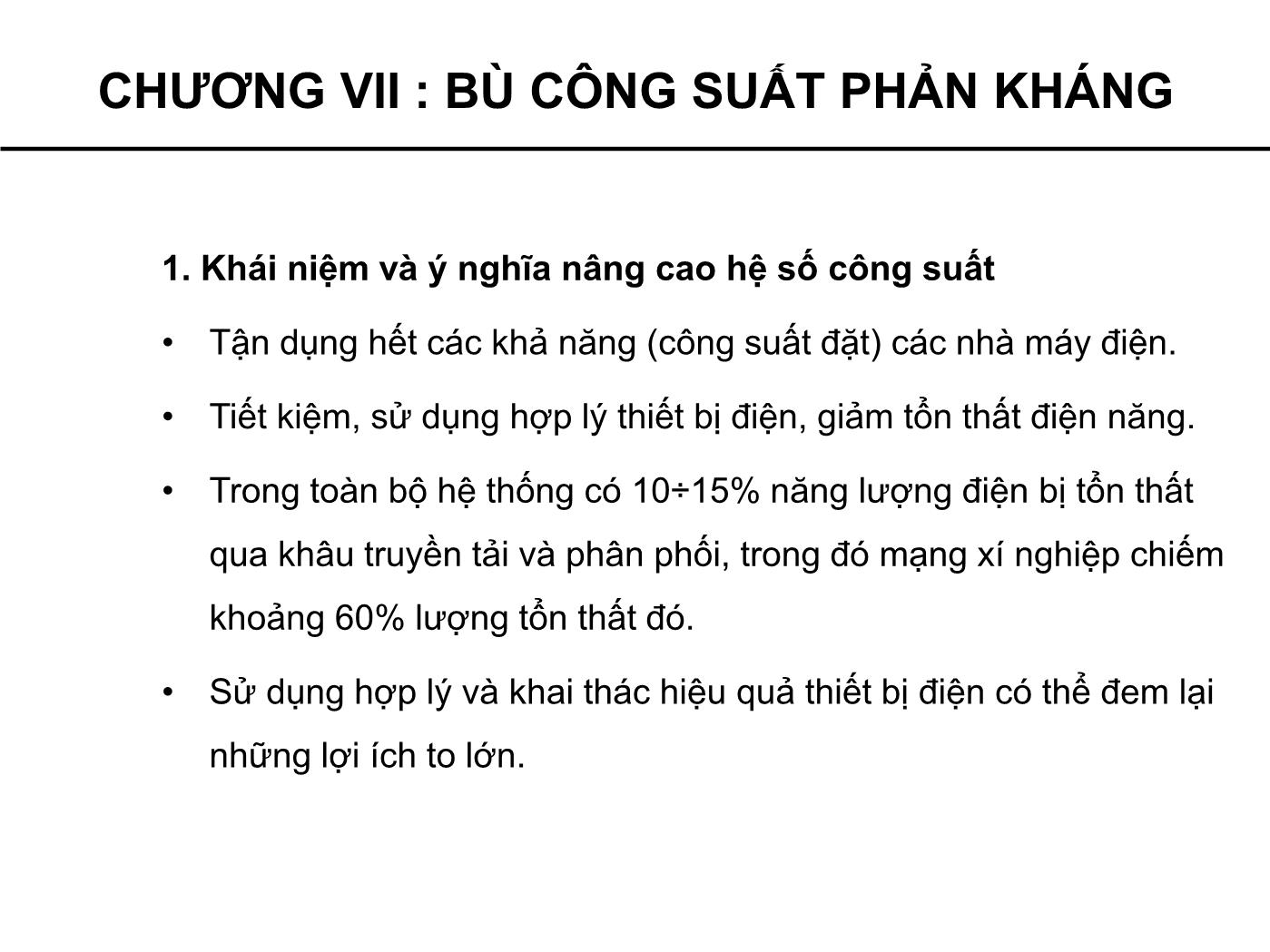 Bài giảng Cung cấp điện - Chương 7: Bù công suất phản kháng - Phạm Khánh Tùng trang 2