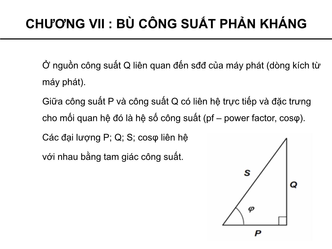 Bài giảng Cung cấp điện - Chương 7: Bù công suất phản kháng - Phạm Khánh Tùng trang 4