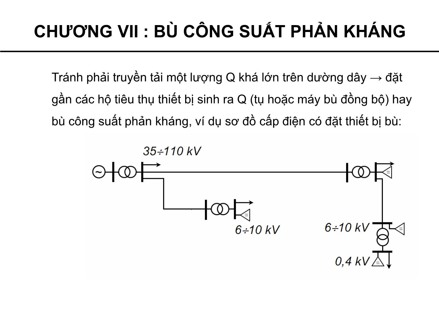 Bài giảng Cung cấp điện - Chương 7: Bù công suất phản kháng - Phạm Khánh Tùng trang 9