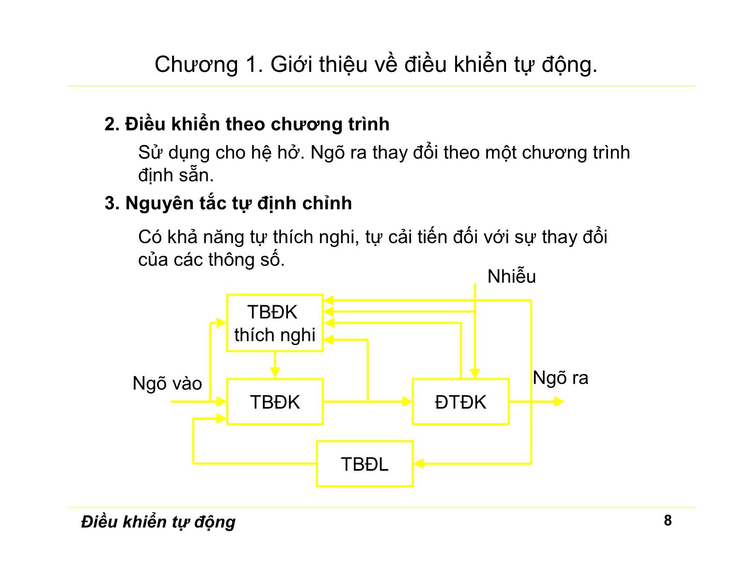 Bài giảng Điều khiển tự động - Chương 1: Giới thiệu về điều khiển tự động trang 8