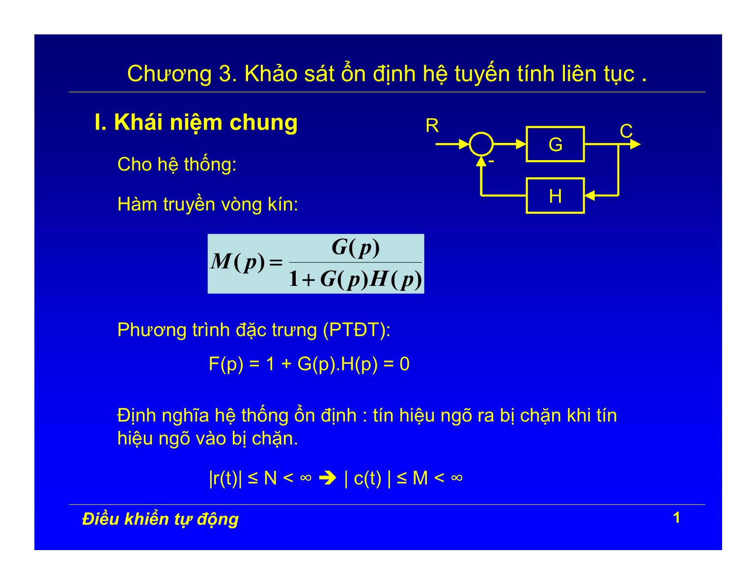 Bài giảng Điều khiển tự động - Chương 3: Khảo sát ổn định hệ tuyến tính liên tục trang 1