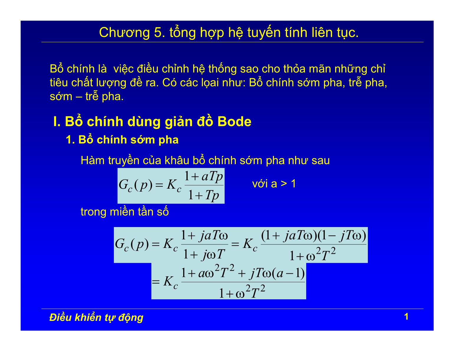 Bài giảng Điều khiển tự động - Chương 5: Tổng hợp hệ tuyến tính liên tục trang 1