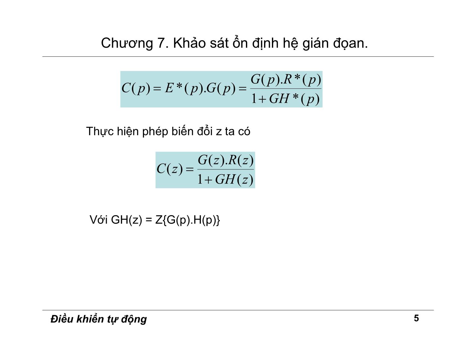 Bài giảng Điều khiển tự động - Chương 7: Khảo sát ổn định hệ gián đoạn trang 5