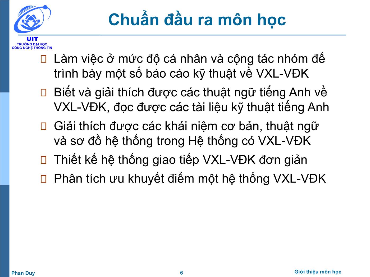 Bài giảng Vi xử lý - Vi điều khiển - Chương: Giới thiệu môn học - Phan Đình Duy trang 6