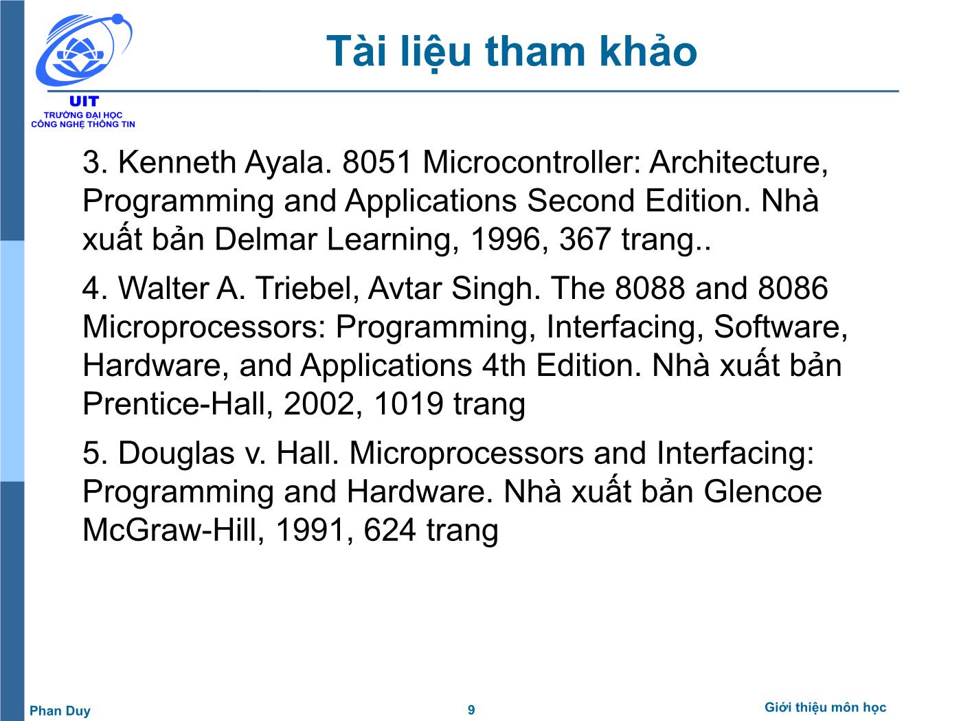 Bài giảng Vi xử lý - Vi điều khiển - Chương: Giới thiệu môn học - Phan Đình Duy trang 9