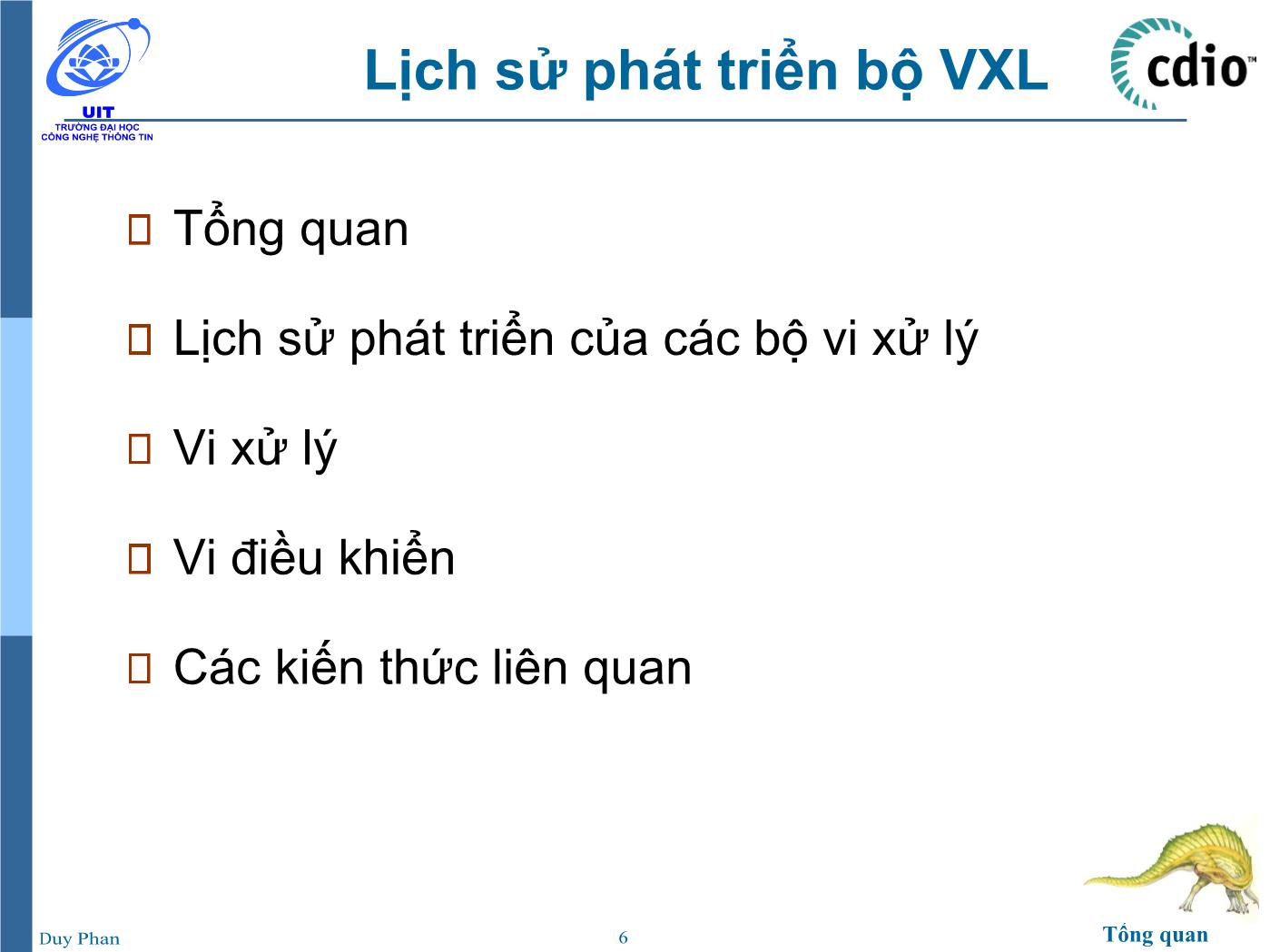 Bài giảng Vi xử lý - Vi điều khiển - Chương 1: Tổng quan về Vi xử lý – Vi điều khiển - Phan Đình Duy trang 6