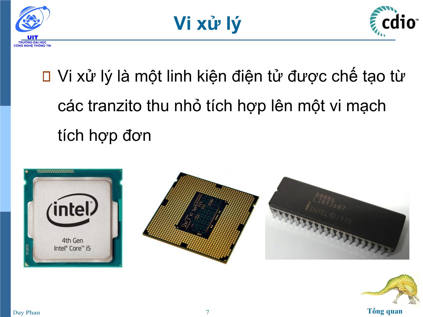 Bài giảng Vi xử lý - Vi điều khiển - Chương 1: Tổng quan về Vi xử lý – Vi điều khiển - Phan Đình Duy trang 7