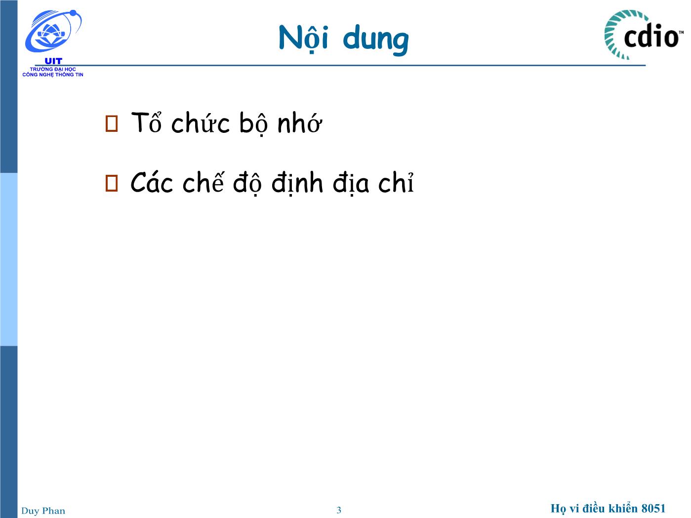 Bài giảng Vi xử lý - Vi điều khiển - Chương 2: Họ vi điều khiển 8051 (Tổ chức bộ nhớ) - Phan Đình Duy trang 3