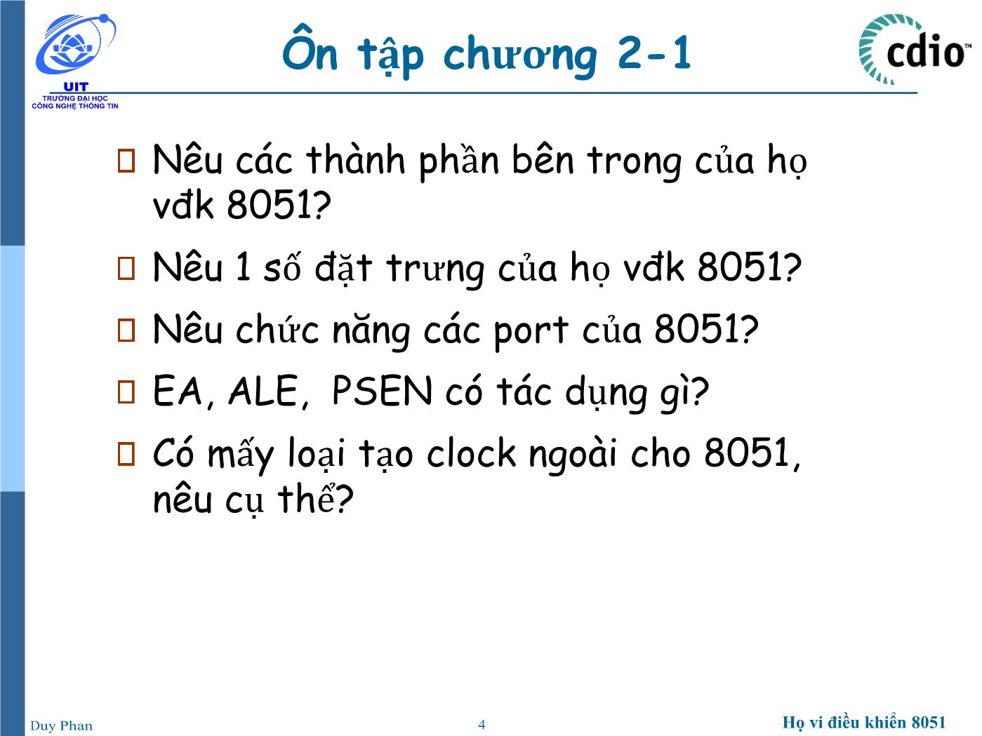 Bài giảng Vi xử lý - Vi điều khiển - Chương 2: Họ vi điều khiển 8051 (Tổ chức bộ nhớ) - Phan Đình Duy trang 4