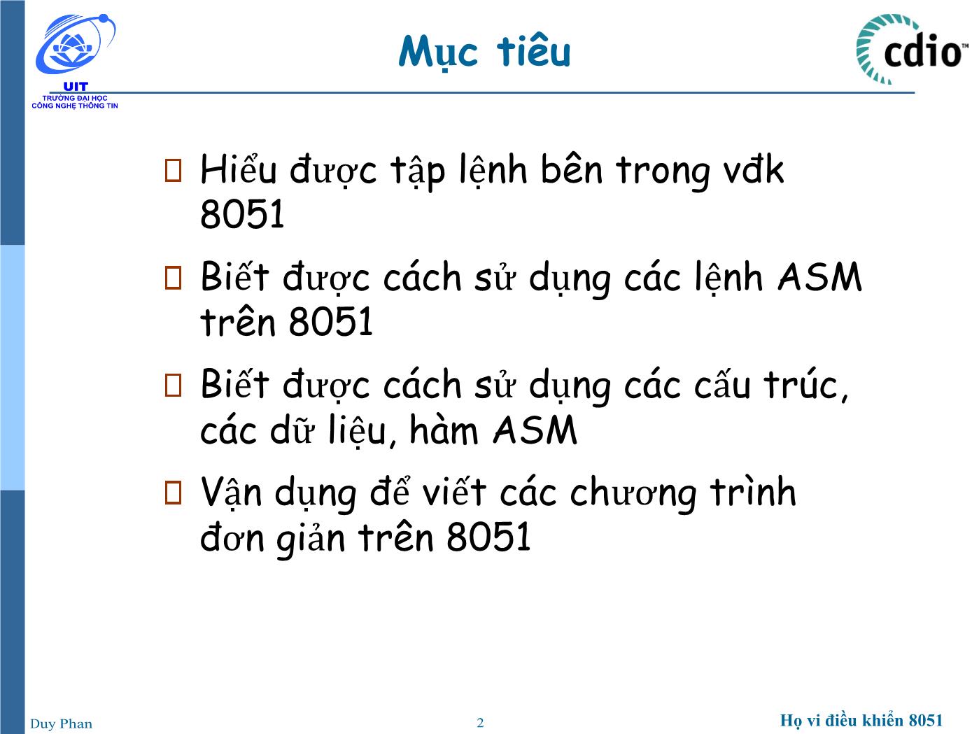 Bài giảng Vi xử lý - Vi điều khiển - Chương 2: Họ vi điều khiển 8051 (Lập trình hợp ngữ) - Phan Đình Duy trang 2