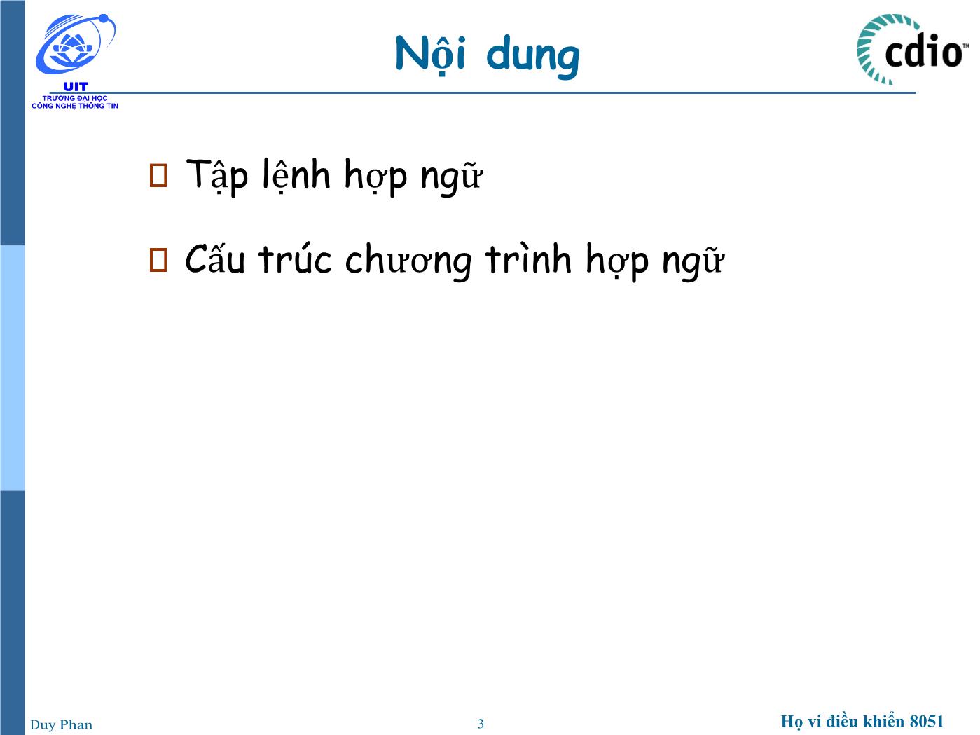 Bài giảng Vi xử lý - Vi điều khiển - Chương 2: Họ vi điều khiển 8051 (Lập trình hợp ngữ) - Phan Đình Duy trang 3