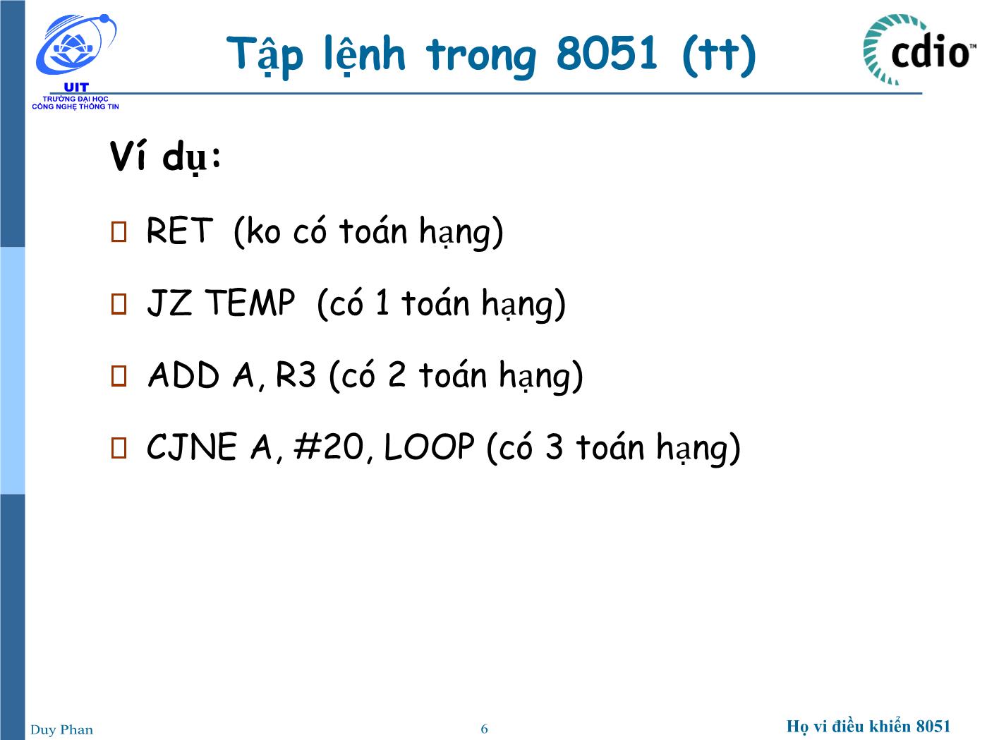 Bài giảng Vi xử lý - Vi điều khiển - Chương 2: Họ vi điều khiển 8051 (Lập trình hợp ngữ) - Phan Đình Duy trang 6