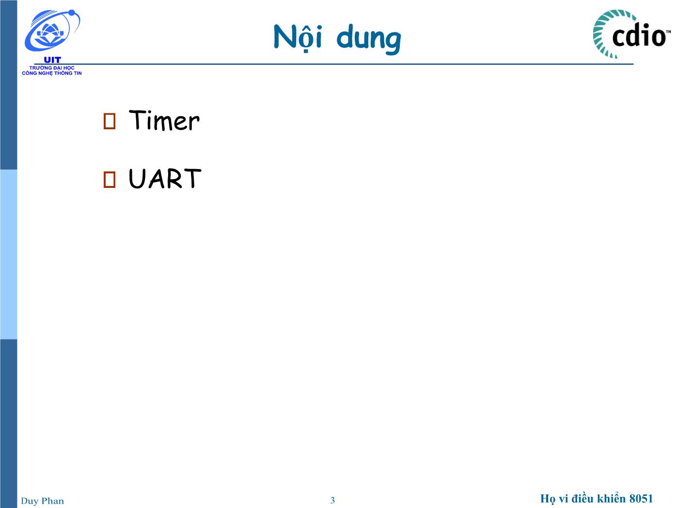 Bài giảng Vi xử lý - Vi điều khiển - Chương 2: Họ vi điều khiển 8051 (Timer - UART) - Phan Đình Duy trang 3