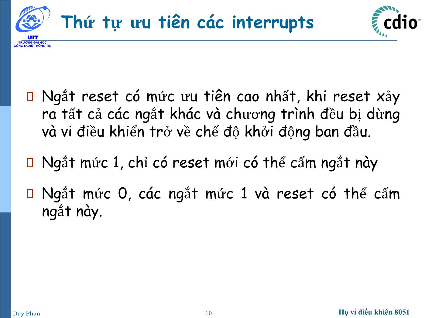 Bài giảng Vi xử lý - Vi điều khiển - Chương 2: Họ vi điều khiển 8051 (Interrupt) - Phan Đình Duy trang 10