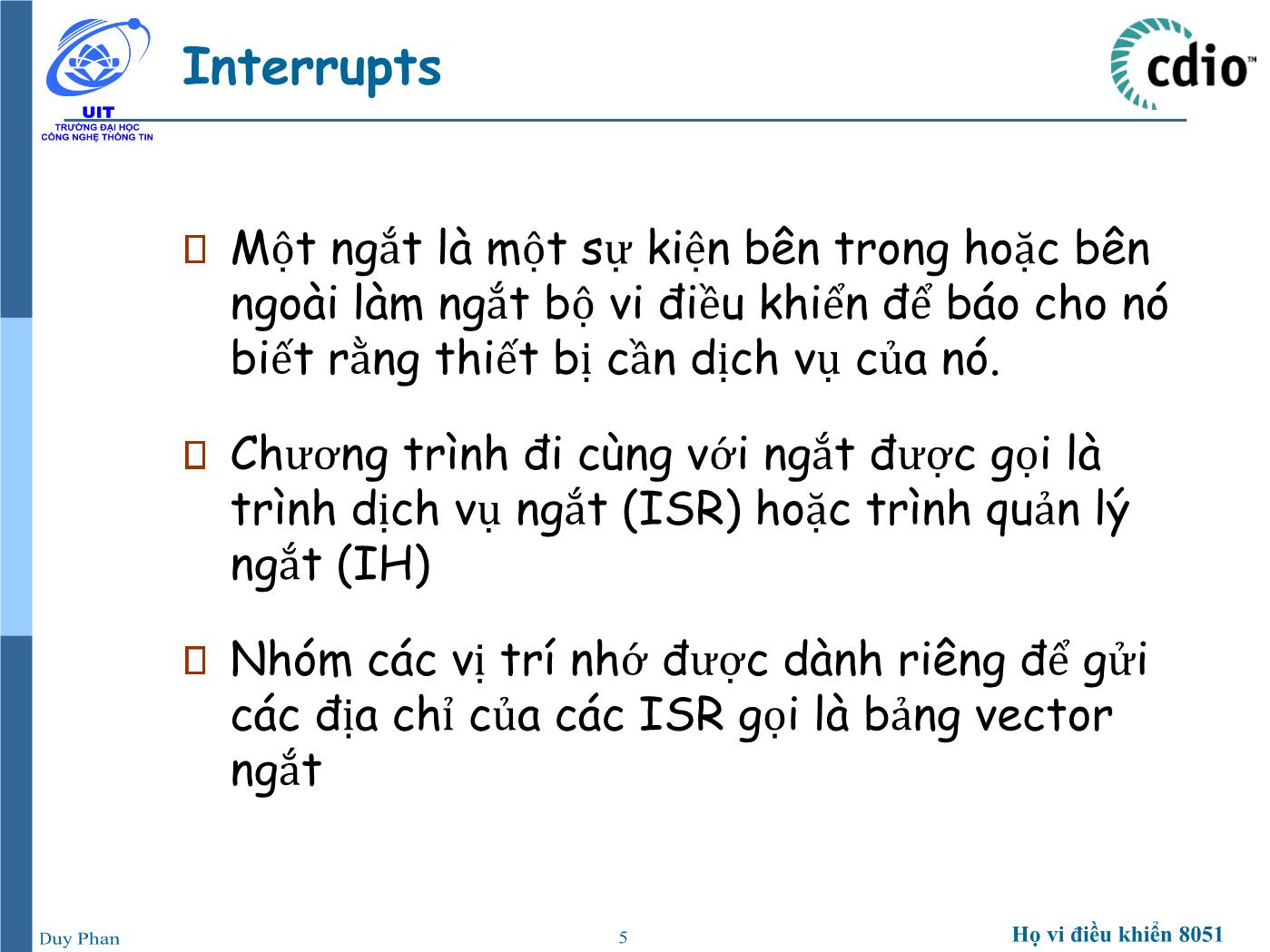 Bài giảng Vi xử lý - Vi điều khiển - Chương 2: Họ vi điều khiển 8051 (Interrupt) - Phan Đình Duy trang 5