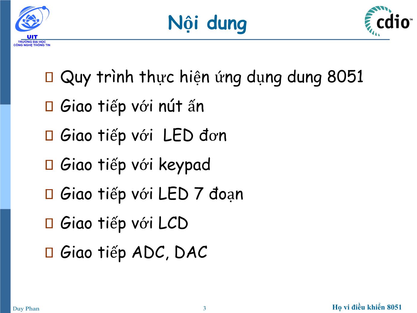 Bài giảng Vi xử lý - Vi điều khiển - Chương 3: Ứng dụng họ vi điều khiển 8051 - Phan Đình Duy trang 3