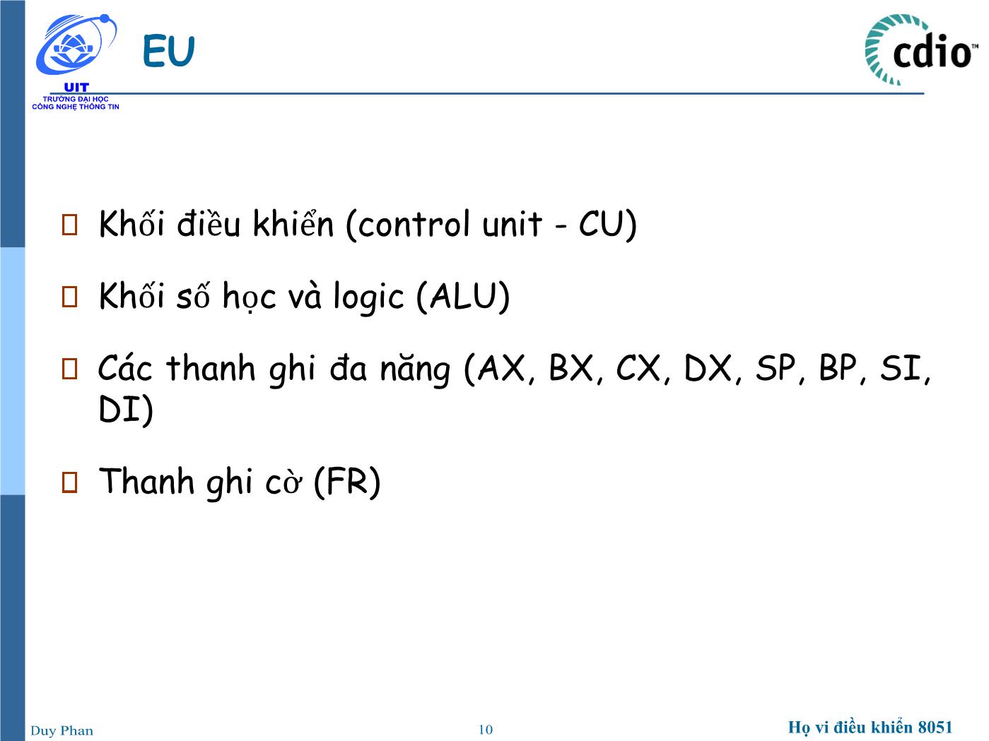 Bài giảng Vi xử lý - Vi điều khiển - Chương 5: Vi xử lý 8086 - Phan Đình Duy trang 10