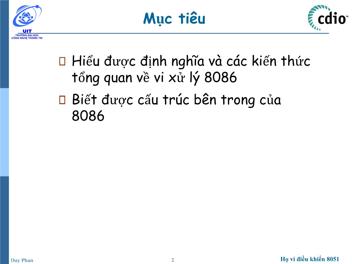 Bài giảng Vi xử lý - Vi điều khiển - Chương 5: Vi xử lý 8086 - Phan Đình Duy trang 2