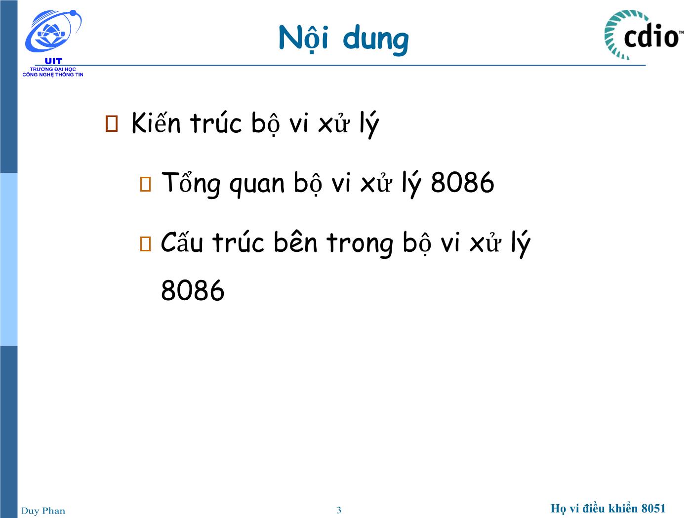 Bài giảng Vi xử lý - Vi điều khiển - Chương 5: Vi xử lý 8086 - Phan Đình Duy trang 3