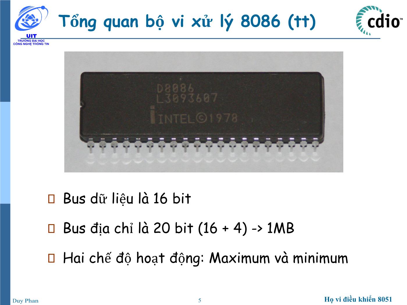 Bài giảng Vi xử lý - Vi điều khiển - Chương 5: Vi xử lý 8086 - Phan Đình Duy trang 5