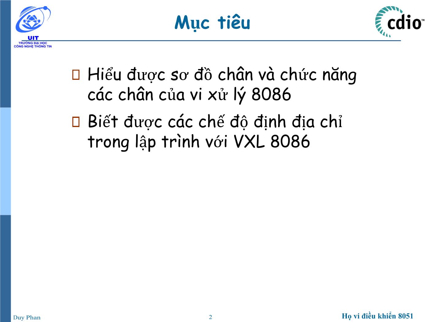 Bài giảng Vi xử lý - Vi điều khiển - Chương 5: Vi xử lý 8086 (Phần 2) - Phan Đình Duy trang 2