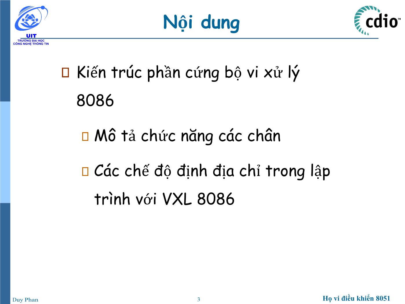 Bài giảng Vi xử lý - Vi điều khiển - Chương 5: Vi xử lý 8086 (Phần 2) - Phan Đình Duy trang 3