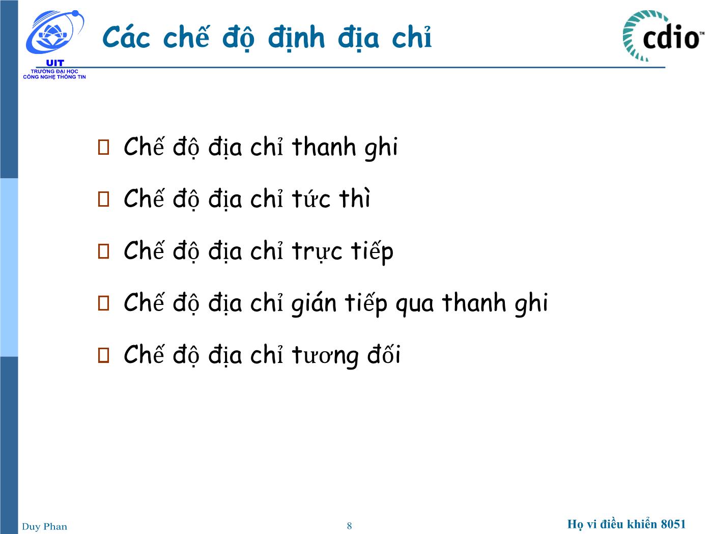 Bài giảng Vi xử lý - Vi điều khiển - Chương 5: Vi xử lý 8086 (Phần 2) - Phan Đình Duy trang 8