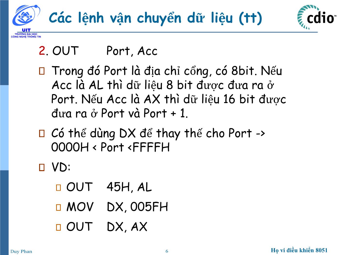 Bài giảng Vi xử lý - Vi điều khiển - Chương 5: Vi xử lý 8086 (Phần 3) - Phan Đình Duy trang 6