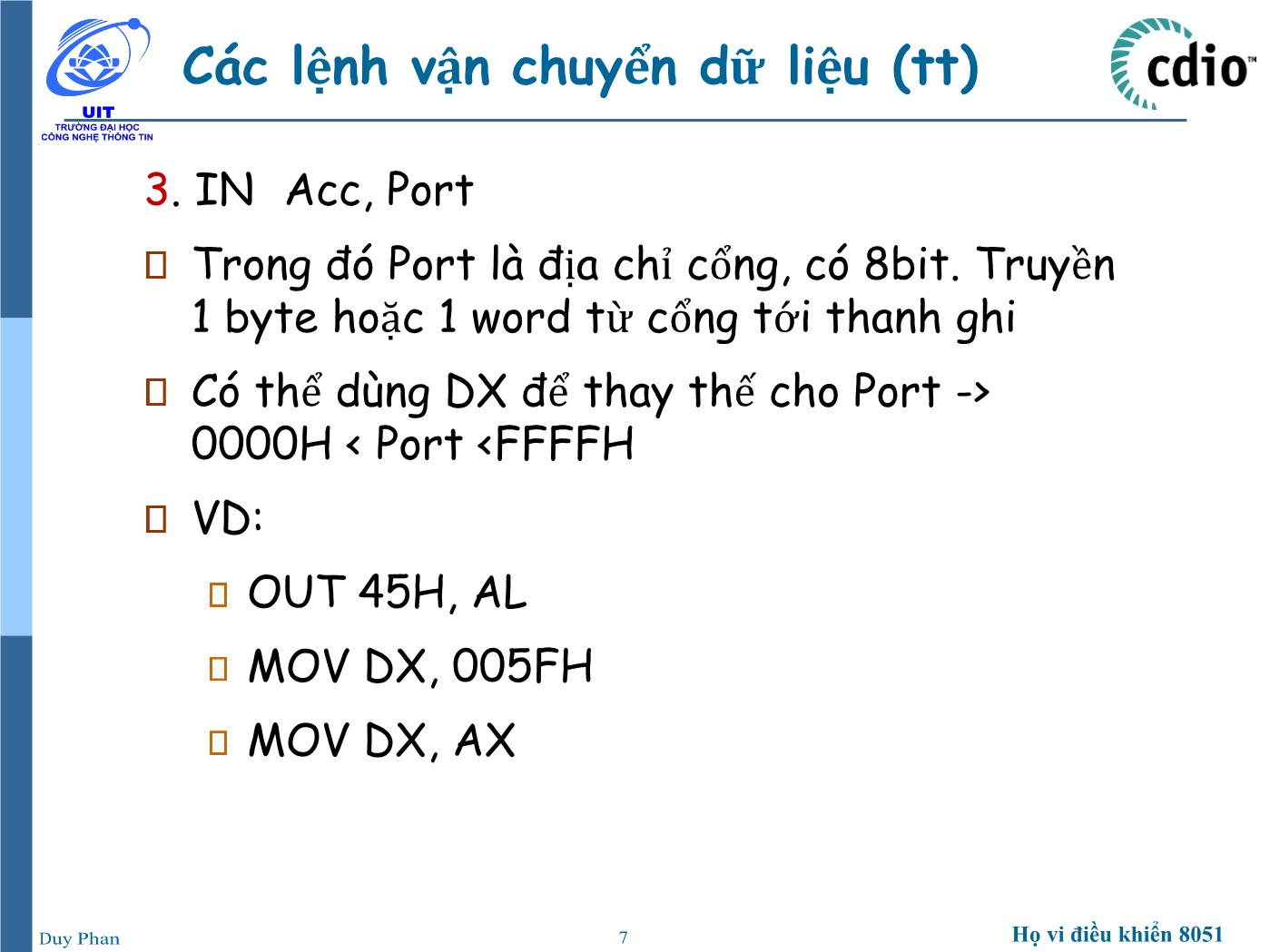 Bài giảng Vi xử lý - Vi điều khiển - Chương 5: Vi xử lý 8086 (Phần 3) - Phan Đình Duy trang 7