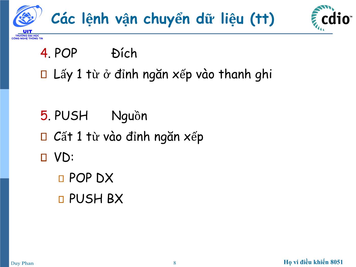 Bài giảng Vi xử lý - Vi điều khiển - Chương 5: Vi xử lý 8086 (Phần 3) - Phan Đình Duy trang 8