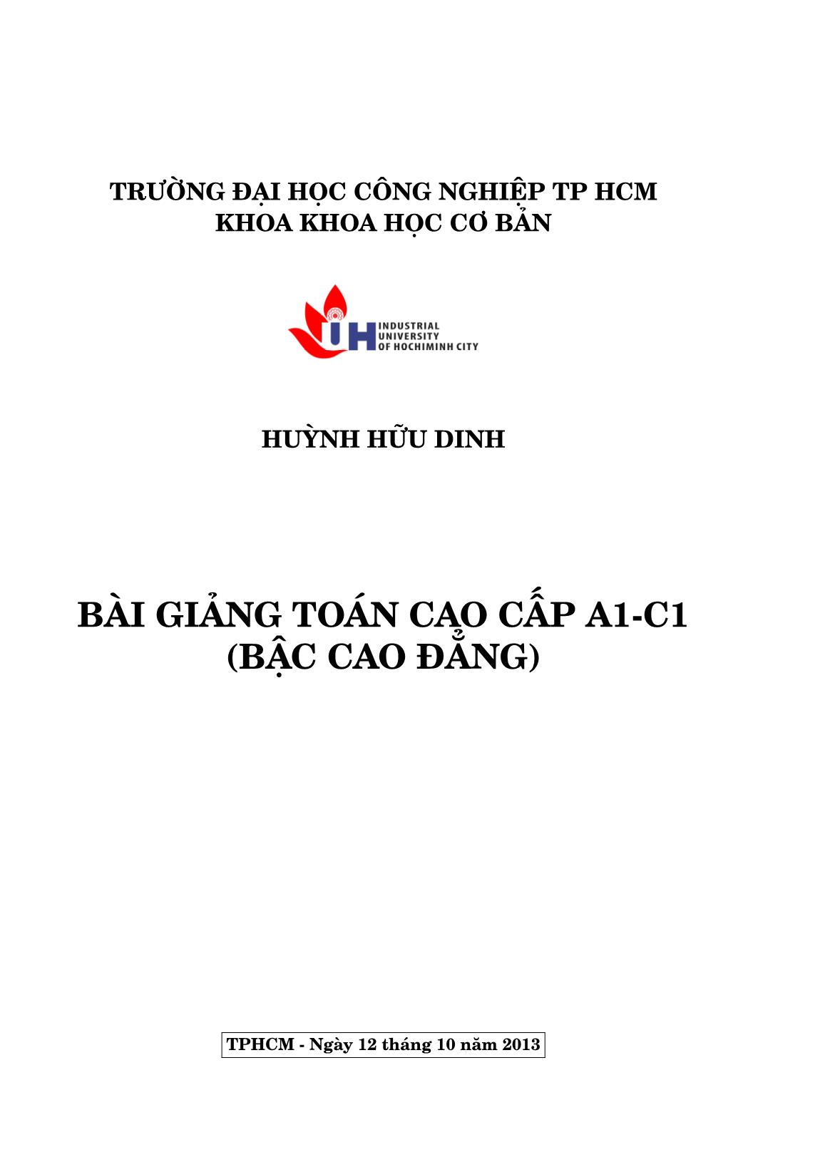 Bài giảng Toán cao cấp A1-C1 (Bậc cao đẳng) - Huỳnh Hữu Dinh trang 1