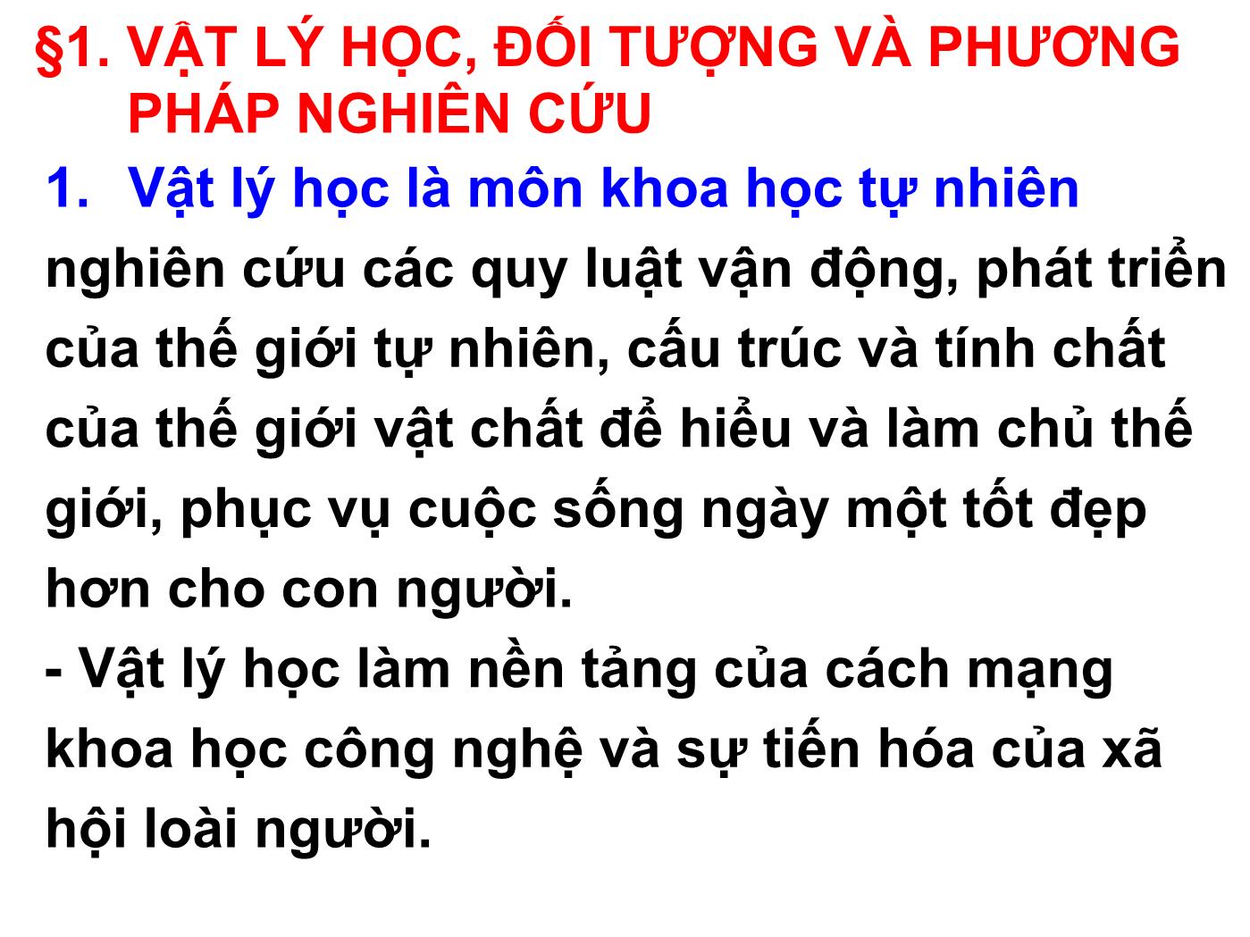 Bài giảng Vật lý đại cương 1: Cơ nhiệt - Bài mở đầu: Giới thiệu môn học vật lí đại cương trang 3