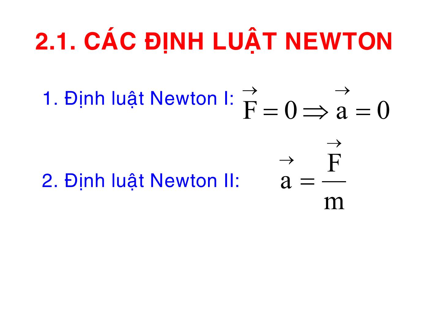 Bài giảng Vật lý đại cương 1 - Chương 2: Động lực học - Lê Công Hảo trang 3