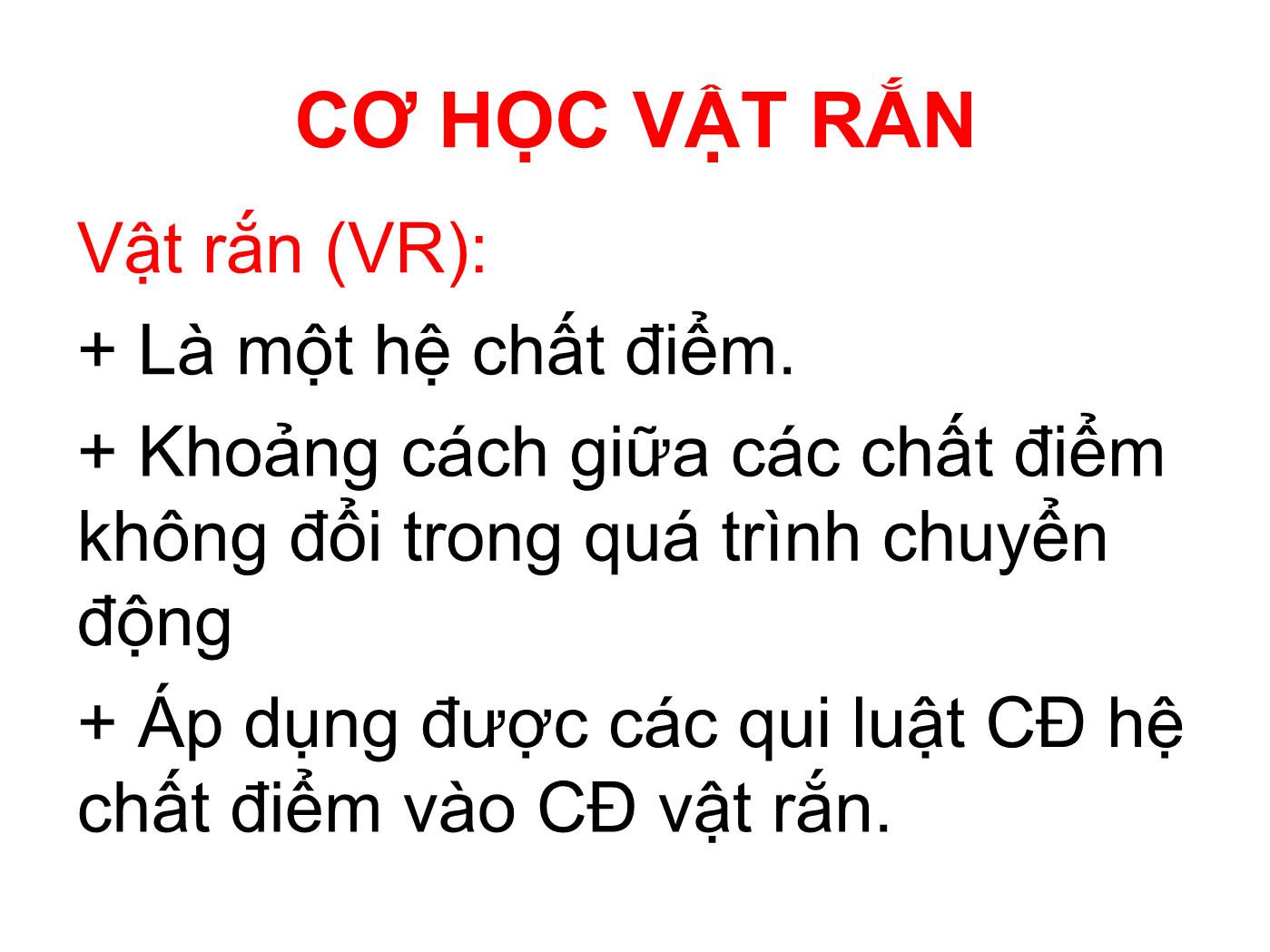 Bài giảng Vật lý đại cương 1 - Bài: Cơ học vật rắn - Lê Công Hảo trang 3