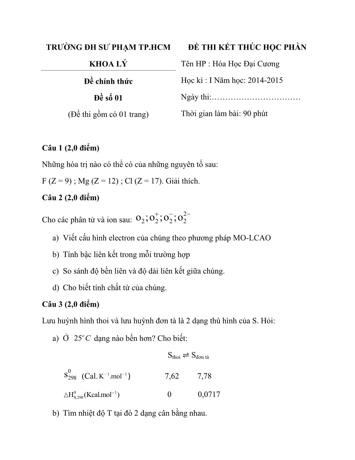 Đề thi kết thúc học phần môn Hóa học đại cương - Năm học 2014-2015 - Trường Đại học Sư phạm TP Hồ Chí Minh trang 1