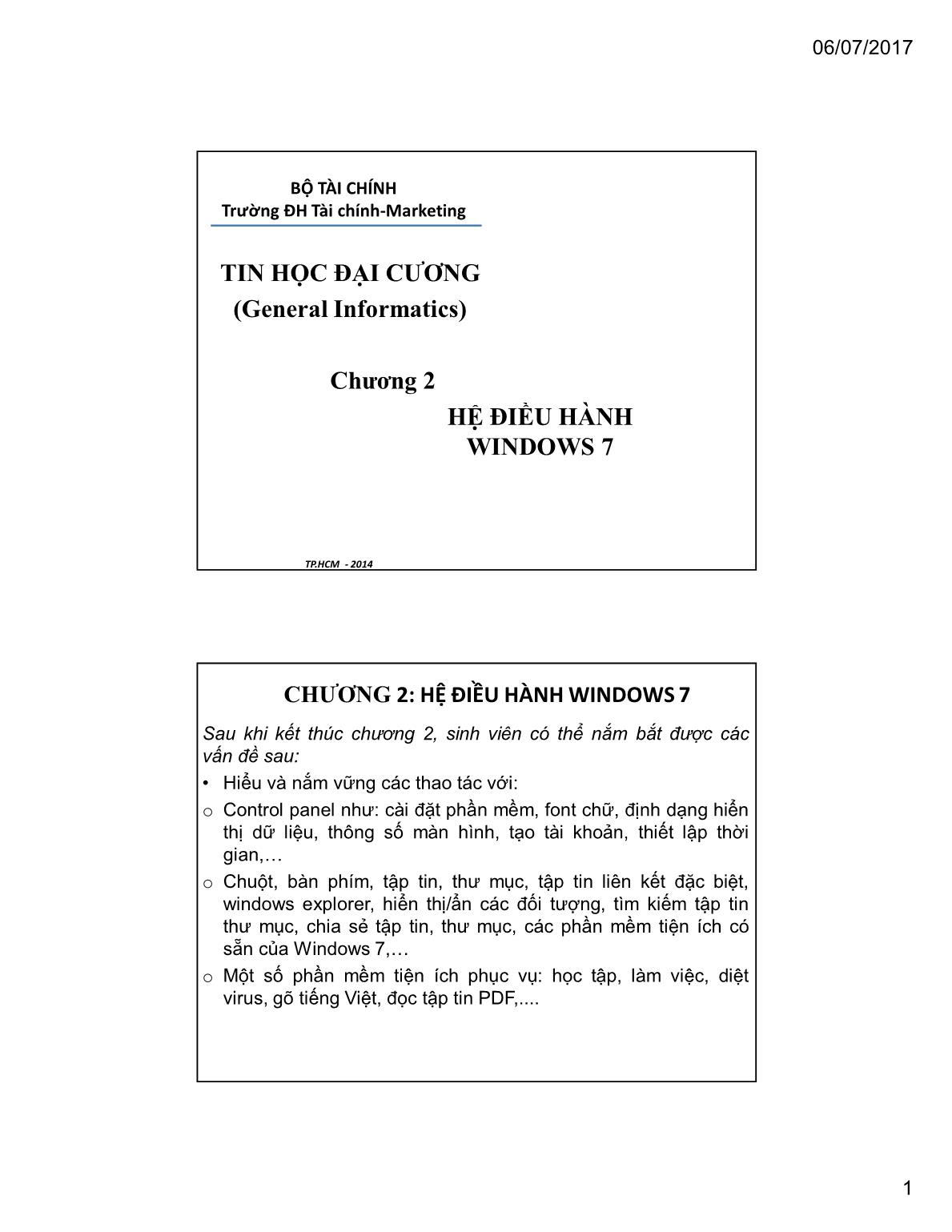 Bài giảng Tin học đại cương - Chương 2: Hệ điều hành Windows 7 - Trường Đại học Tài chính trang 1