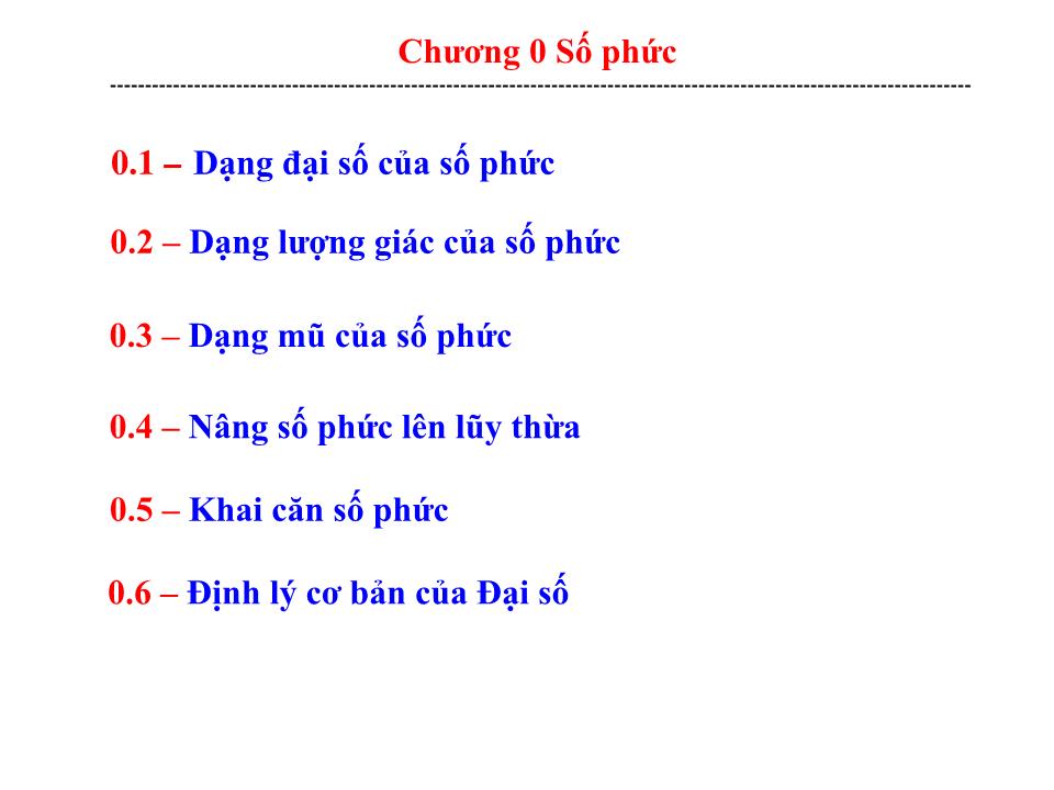 Bài giảng Toán cao cấp 1 - Chương 0: Số phức trang 1