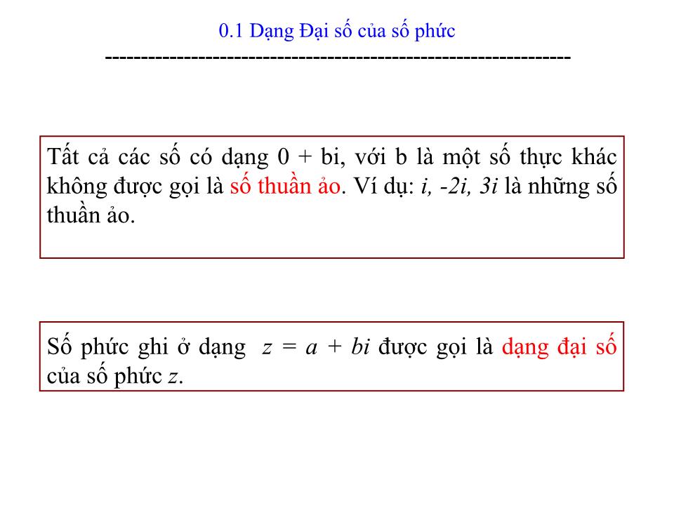 Bài giảng Toán cao cấp 1 - Chương 0: Số phức trang 4