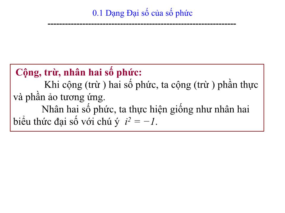 Bài giảng Toán cao cấp 1 - Chương 0: Số phức trang 8