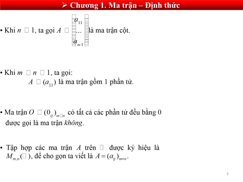 Bài giảng Toán cao cấp 1 - Chương 1: Ma trận - định thức trang 3