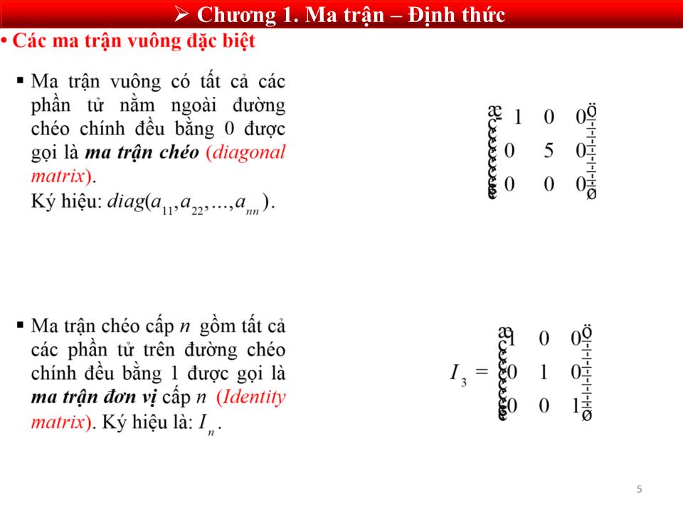 Bài giảng Toán cao cấp 1 - Chương 1: Ma trận - định thức trang 5