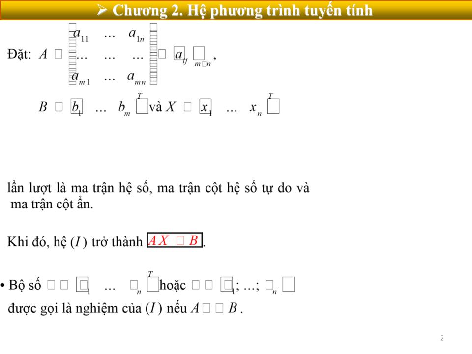 Bài giảng Toán cao cấp 1 - Chương 2: Hệ phương trình tuyến tính trang 2