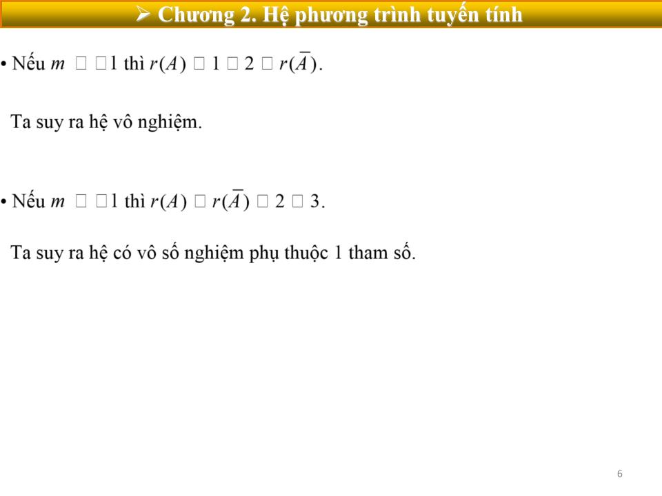 Bài giảng Toán cao cấp 1 - Chương 2: Hệ phương trình tuyến tính trang 6