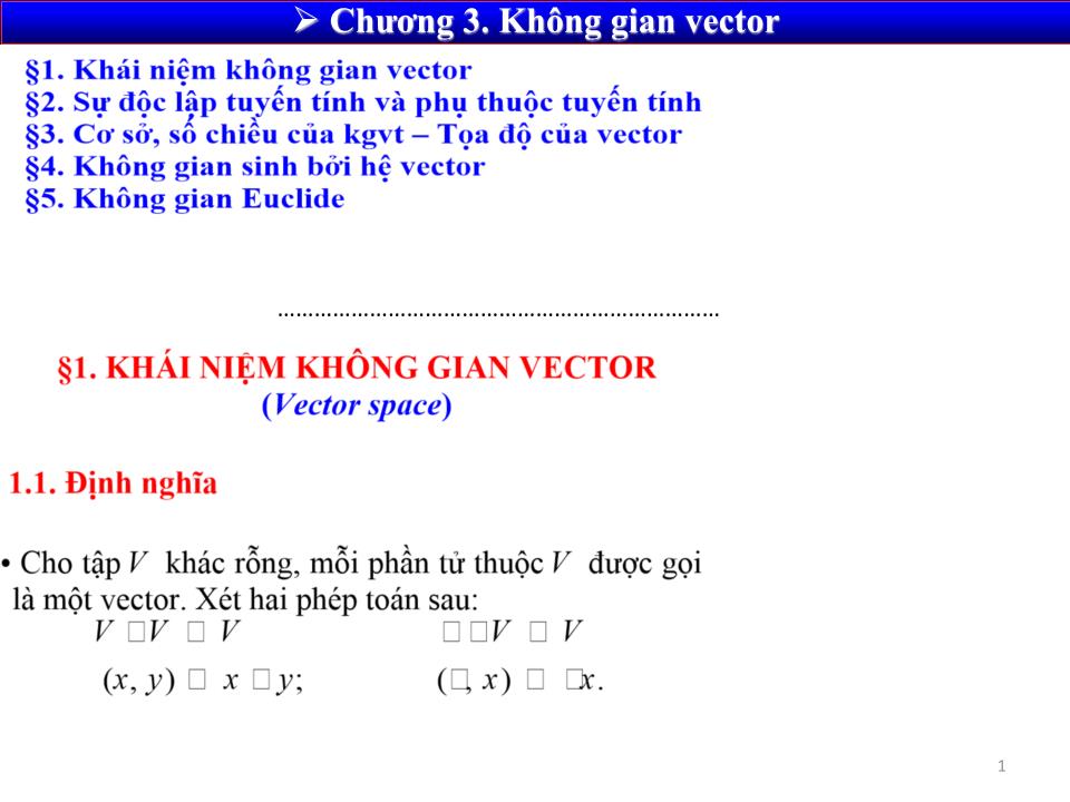 Bài giảng Toán cao cấp 1 - Chương 3: Không gian vector trang 1