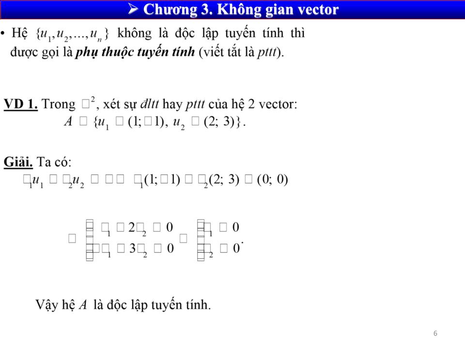 Bài giảng Toán cao cấp 1 - Chương 3: Không gian vector trang 6