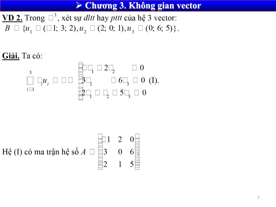 Bài giảng Toán cao cấp 1 - Chương 3: Không gian vector trang 7